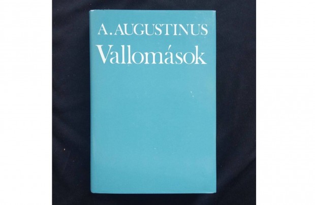 Aurelius Augustinus Vallomsok