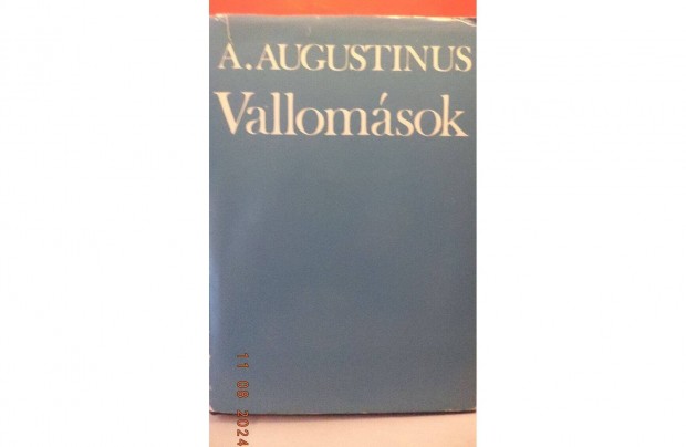 Aurelius Augustinus: Vallomsok