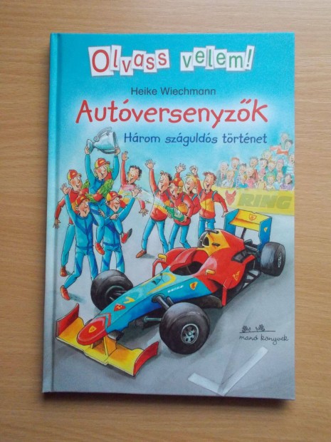 Autversenyzk - Hrom szgulds trtnet, Olvass velem!