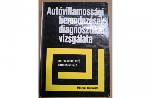 Autóvillamossági berendezések diagnosztikai vizsgálata