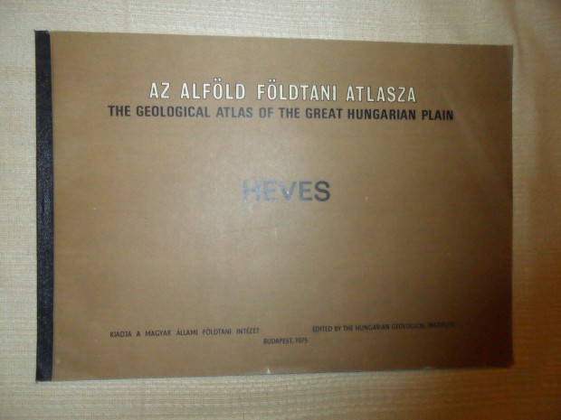 Az Alföld földtani atlasza Heves
