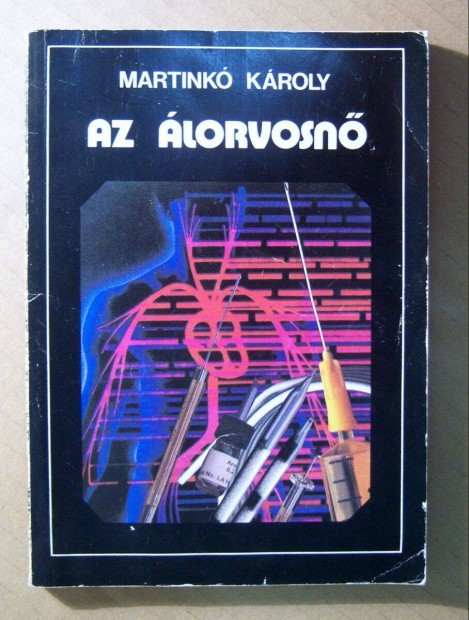 Az Álorvosnő (Martinkó Károly) 1989 (7kép+tartalom)
