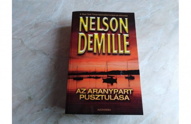 Az Aranypart pusztulsa - Nelson Demille