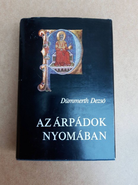 Az rpdok nyomban - Dmmerth Dezs