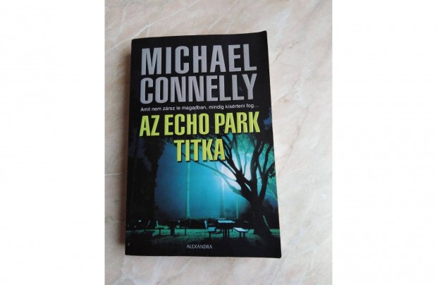 Az Echo Park titka - Michael Connelly