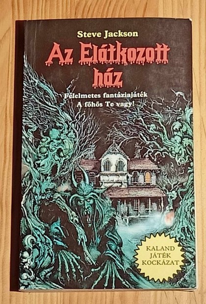 Az Eltkozott hz Steve Jackson knyv Kaland, jtk, kockzat