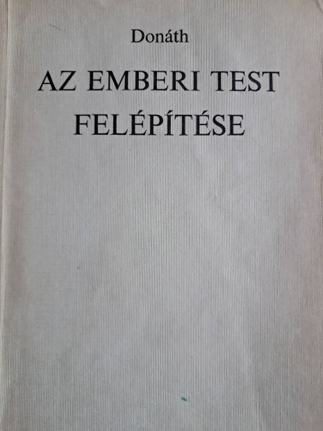 Az Emberi Test Felptse 