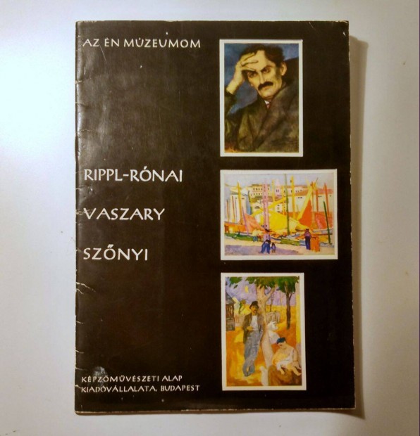 Az n Mzeumom 19. Rippl-Rnai, Vaszary, Sznyi (1967) 6kp+tartalom