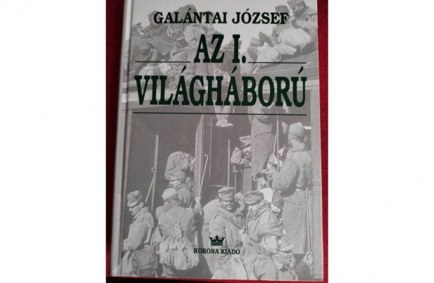 Az I. vilghbor - Galntai Jzsef