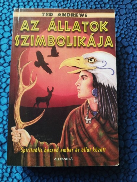 Az llatok szimbolikja - Ted Andrews