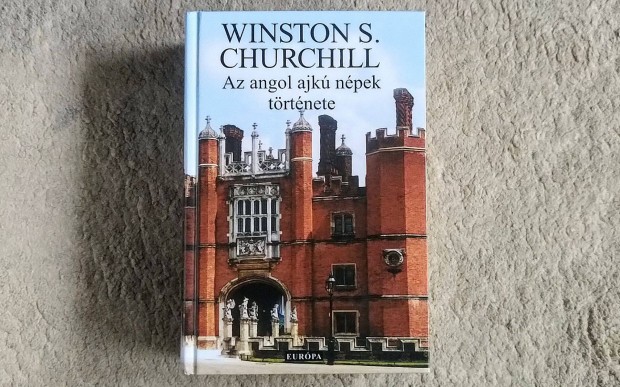 Az angol ajk npek trtnete - Winston S. Churchill