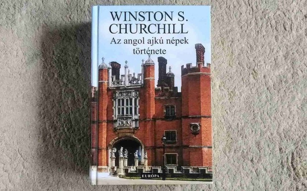 Az angol ajk npek trtnete - Winston S. Churchill