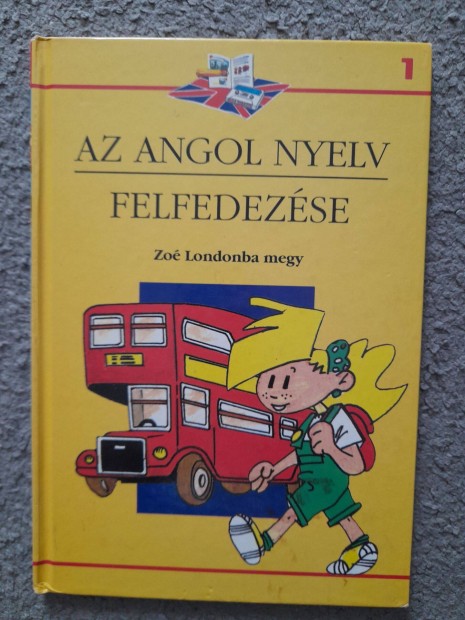 Az angol nyelv felfedezse 1. (Zo Londonba megy) knyv