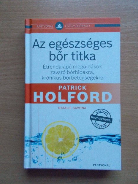 Az egszsges br titka, Patrick Holford