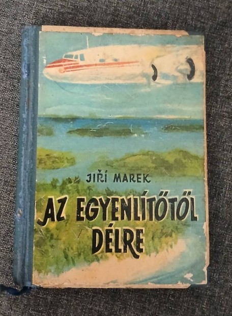 Az egyenlttl dlre 1958. rgi knyv, knyvek