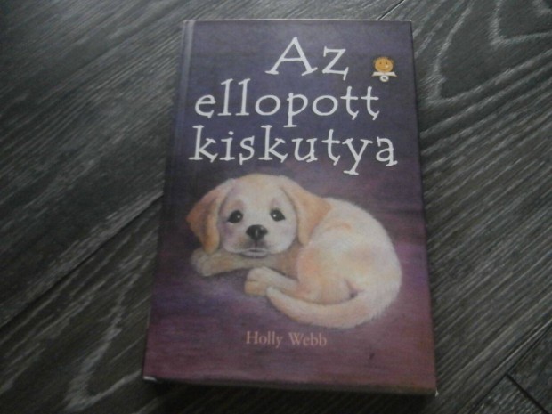 Az ellopott kiskutya - Holly Webb