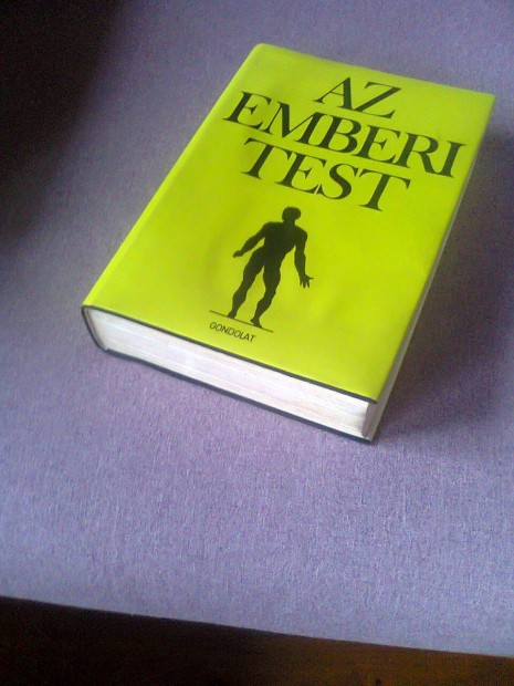 Az emberi test, - Gondolat kiad