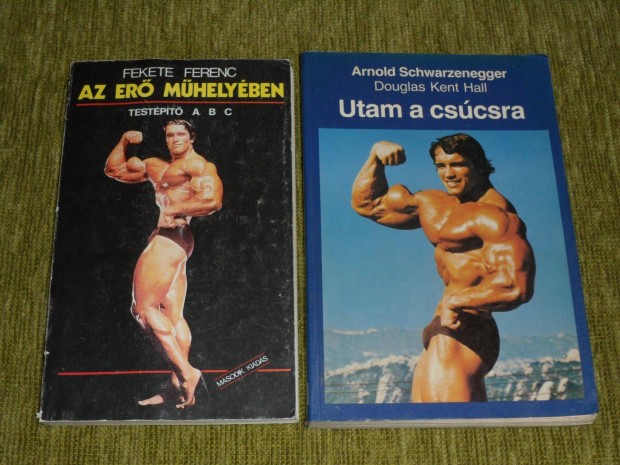 Az er mhelyben - testpt ABC + Utam a cscsra (Schwarzenegger