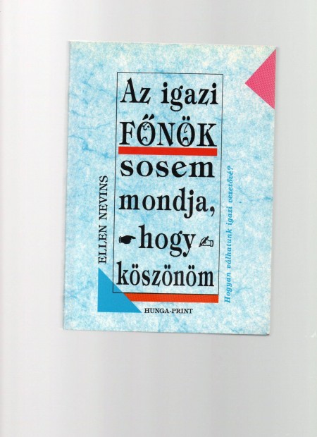 Az igazi fnk sosem mondja, hogy ksznm - jszer