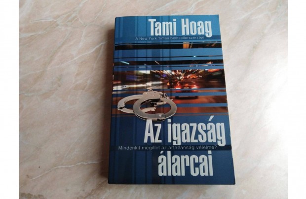Az igazsg larcai - Tami Hoag