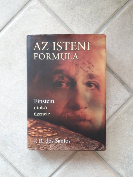 Az isteni formula - Einstein utols zenete