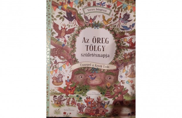 Az öreg tölgy születésnapja - verses mesekönyv