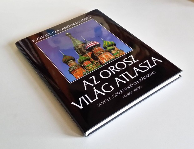 Az orosz vilg atlasza A volt Szovjetuni orszgaival Milner Dejevsky