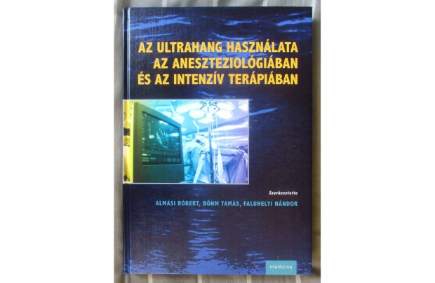 Az ultrahang hasznlata az aneszteziolgiban s az intenzv terpib