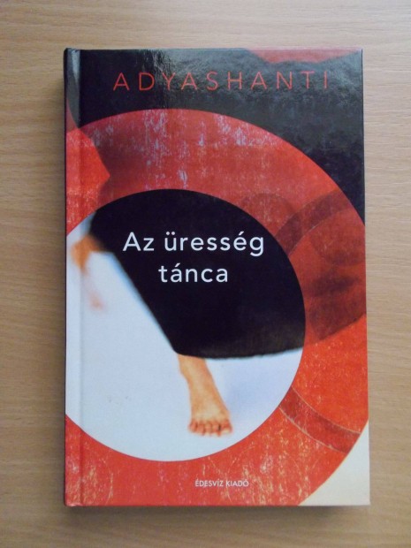 Az ressg tnca, Adyashanti