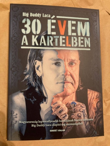 BIG Daddy Laca 30 vem a Kartelben - knyv