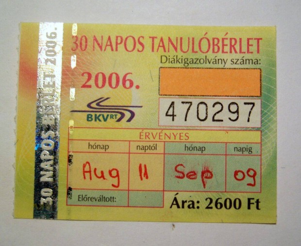 BKV 30 Napos Tanul Brlet 2006 Augusztus (2kppel)
