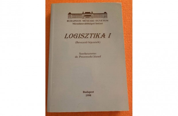 BME - Prezenszki Jzsef - Logisztika I. / 1998