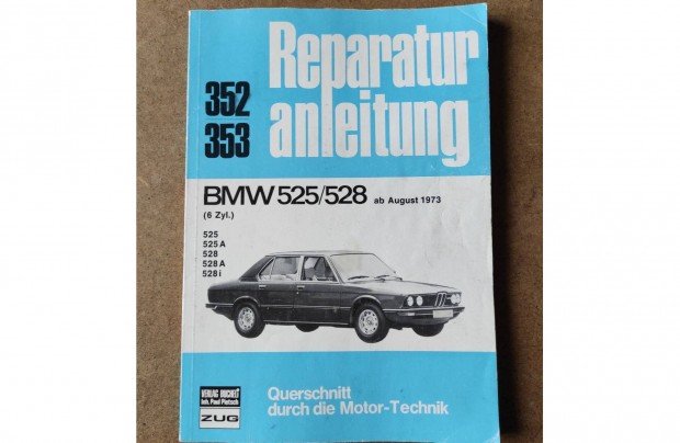 BMW 525/528 javtsi karbantartsi kziknyv. 1973