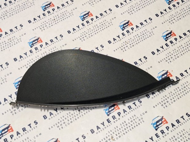 BMW E90 E91 E92 E93 bal mszerfal oldals takar borts burkolat