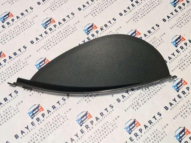 BMW E90 E91 E92 E93 jobb mszerfal oldals takar borts burkolat