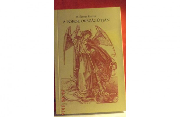 B. lthes Eszter: A pokol orszgtjn