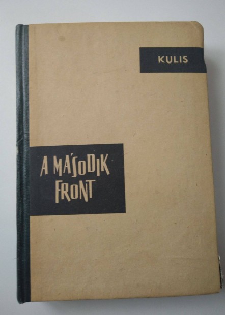 B. M. Kulis - A msodik front