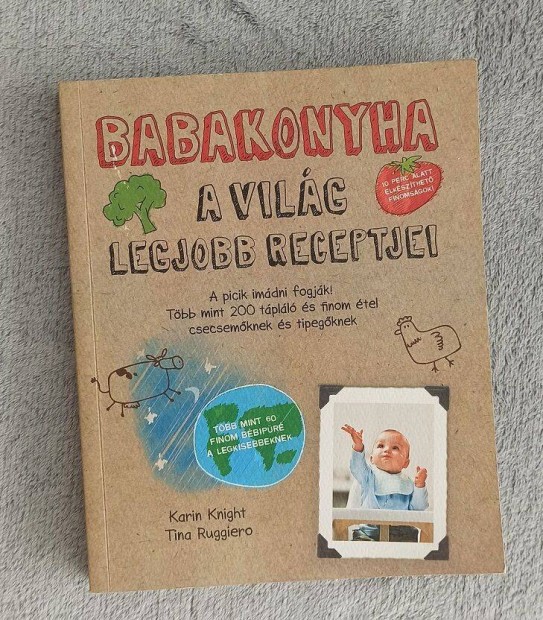 Babakonyha - A vilg legjobb receptjei
