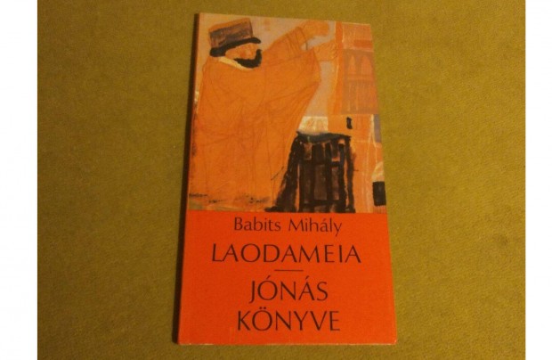 Babits Mihály: Laodameia, Jónás könyve