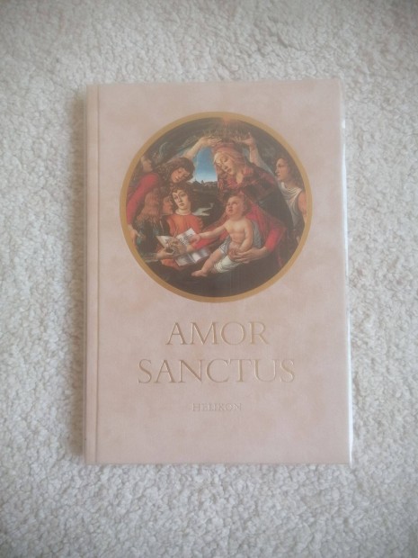 Babits Mihly (szerk.): Amor Sanctus