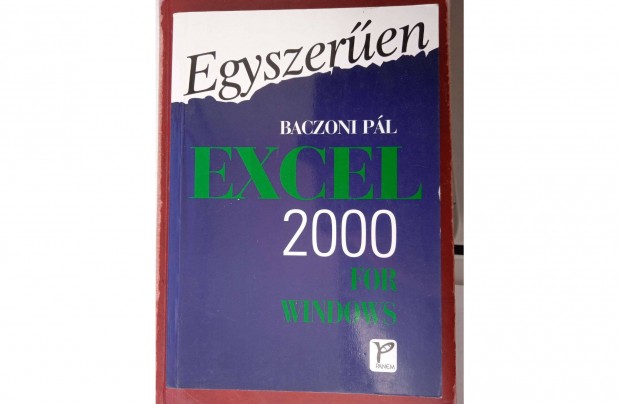 Baczoni Pl - Excel 2000 egyszeren for Windows