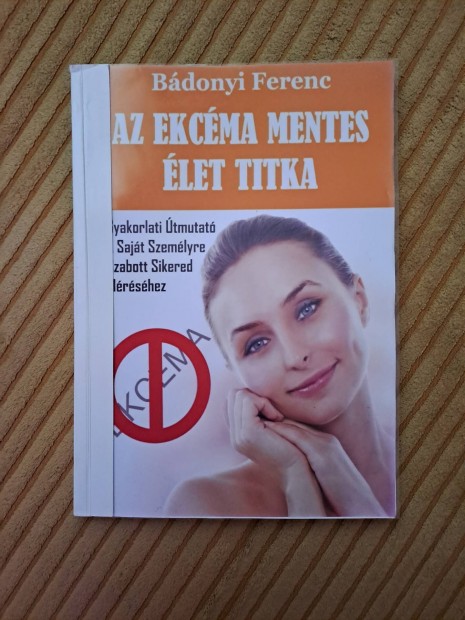 Bdonyi Ferenc: Az ekcma mentes let titka