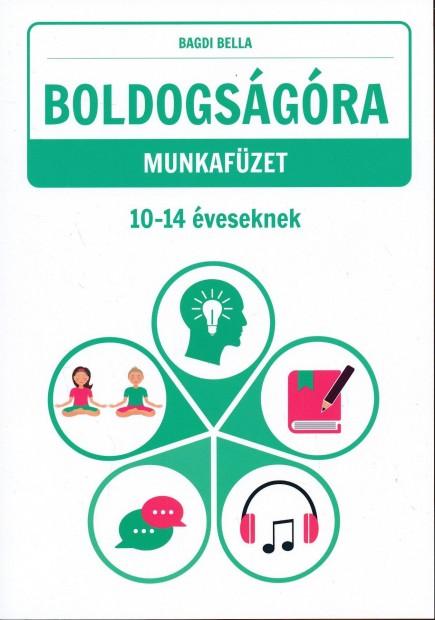 Bagdi Bella: Boldogsgra munkafzet 10-14 veseknek