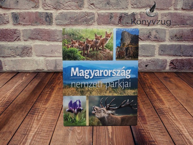 Bagoly Ilona - Magyarország nemzeti parkjai