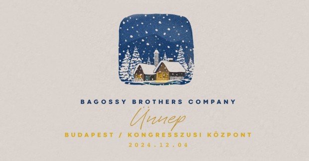 Bagossy Brothers Company nnep koncert Budapest 12.04.  2 db jegy