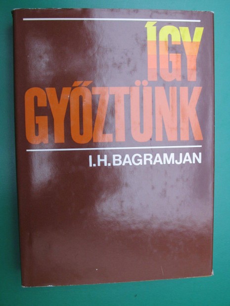 Bagramjan gy gyztnk / II. vilghbor