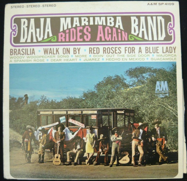 Baja Marimba Band: Rides Again (USA nyoms LP)