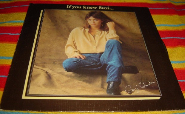 Bakelit nagylemez - If You Knew Suzi. (83.) - Suzi Quatro