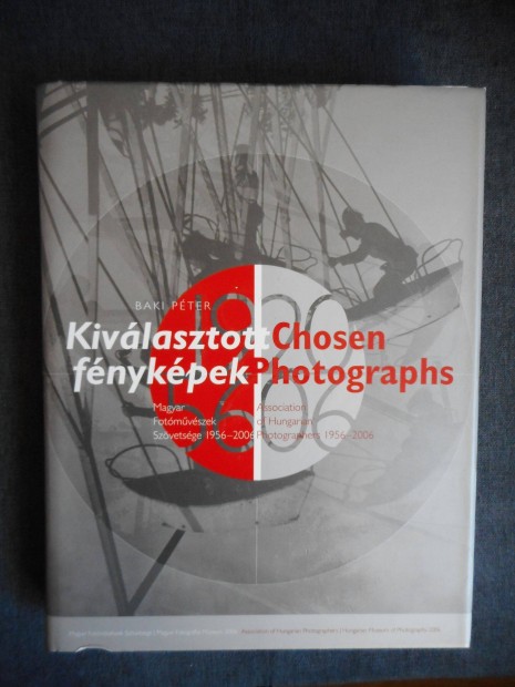 Baki Péter Kiválasztott fényképek - Chosen Photograhs