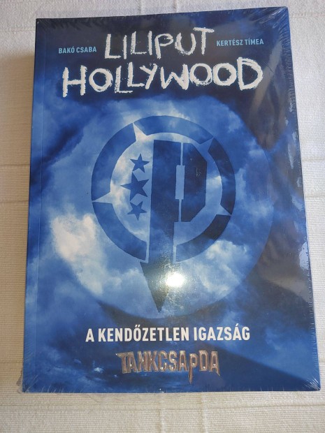 Bak Csaba Kertsz Tmea: Liliput Hollywood